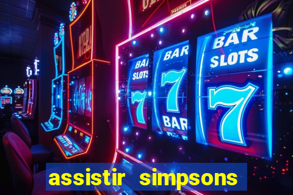 assistir simpsons online dublado